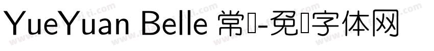 YueYuan Belle 常规字体转换